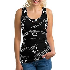 Happy Birthday to The Crazy Cat Fashion Tank Top voor Vrouwen Gym Sport T-shirts Mouwloos Slank Yoga Blouse Tee M