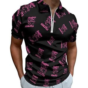 Happiness Is Axolotls Poloshirts met halve rits voor mannen, slim fit T-shirt met korte mouwen, sneldrogend golftops T-shirts 4XL