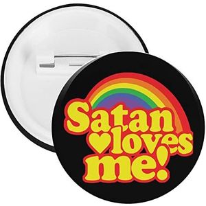 Satan Loves Me Ronde Knop Broche Pin Leuke Blik Badge Gift Kleding Accessoires Voor Mannen Vrouwen