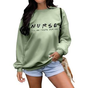 MLZHAN Verpleegster I'll Be There For You Sweatshirt Vrouwen Lange Mouw Shirt Verpleegster Dag Causale Trendy Streetwear Jas Losse Trui, Olijfgroen, S