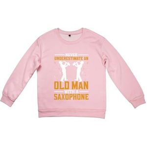 LFKVYZLC Vrouwen onderschatten nooit een oude man met saxofoon sweatshirts pullover trui, roze, XS