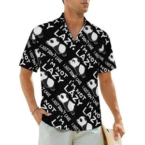 Funny Panda, I Am Not Lazy herenoverhemden korte mouwen strandshirt Hawaiiaans shirt casual zomer T-shirt 3XL