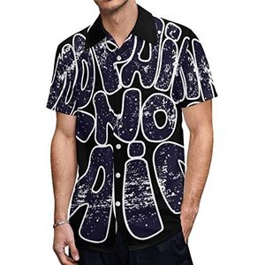 No Pain No Gain Hawaiiaanse shirts voor heren, casual overhemd met korte mouwen, knoopsluiting, vakantie, strandshirts, M