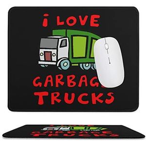 I Love Trash vuilniswagens muismat antislip muismat rubberen basis muismat voor kantoor laptop thuis 9,8 x 11,8 inch
