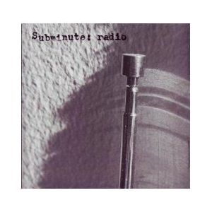 Subminute Radio