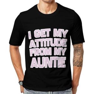 Get My Attitude from Auntie Grafisch T-shirt met korte mouwen voor heren ronde hals print casual T-shirt tops 6XL