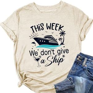 Deze week geven we geen schip vrouwen vakantie T-shirt schattig schip kokosnoot boom wijnglas grafische zomer vakantie T-shirts, Beige, M