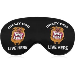 Crazy Dog Live Here slaapmasker, licht, oogmasker om te slapen, met verstelbare riem, voor dames en heren
