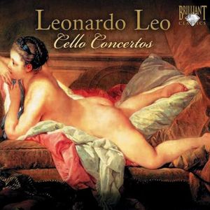 Leonardo Leo - Cello Concertos
