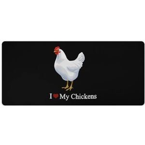 I Heart Love My Chickens antislip muismatten grappige bureaumat rubber laptop schrijfmat voor gamer kantoor thuis 40 x 90 cm