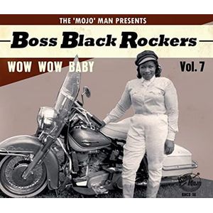 Boss Black Rockers Vol.7- Wow Wow Baby