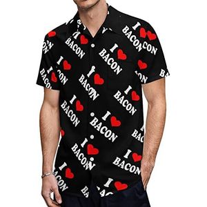 I Love Bacon Hawaiiaanse shirts voor heren, casual overhemd met korte mouwen, knoopsluiting, vakantie, strandshirts, XS
