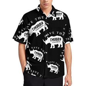 Save The Chubby Unicorns Hawaiiaans shirt voor heren, zomer, strand, casual, korte mouwen, button-down shirts met zak