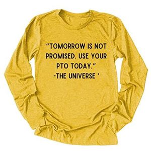 Tomorrow Is Not Promised Shirt Women Funny Sarcastic T-Shirt Fall Casual Long Sleeve Tee Shirt Loose Fit Tunic Tops