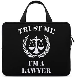 Trust Me I'm A Lawyer Beschermende Laptop Case Laptop Sleeve Tas Print Cover Handtas voor 10/12/13/15/17 Inch