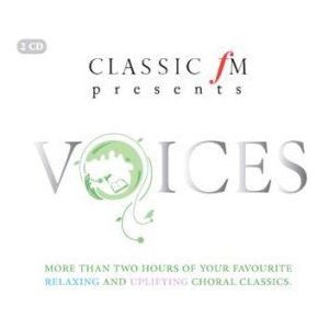 Classic fM - Uplifting Voices All Your Favourite Uplifting Choral Classics