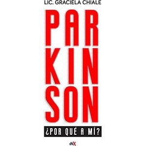 Parkinson ¿por qué a mí?