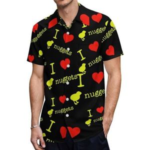 I Love Chicken Nuggets Heren Shirts met korte mouwen, casual button-down tops T-shirts Hawaiiaanse strand T-shirts XL