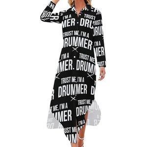 Trust Me, I'm A Drummer Maxi-jurk voor dames, lange mouwen, knoopsluiting, casual party, lange jurk, L