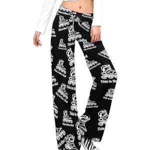 This Is How I Rolschaatsen Damesbroek Casual Broek Elastische Taille Lounge Broek Lange Yoga Broek Rechte Pijpen