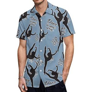 Dansend ballet als niemand kijkt heren Hawaiiaanse shirts korte mouw casual shirt button down vakantie strand shirts 3XL
