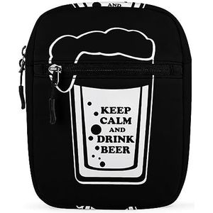 Keep Calm And Drink Beer Mini Crossbody Bag Unisex Anti-Diefstal Side Schoudertassen Reizen Kleine Messenger Bag