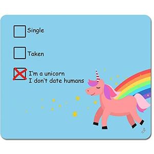 1art1 Eenhoorns Relationship Status, I'm A Unicorn I Don't Date Humans Muismat 23x19 cm