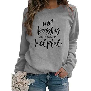 Not Bossy Aggressively Helpful Sweatshirt, Womens Graphic Long Sleeve Lightweight Loose Fitting Pullover Tops