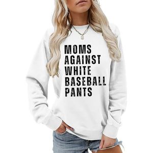 MLZHAN Moms Against White Baseball Broek Print Vrouwen Sweatshirt Moederdag Mama Gift Shirts Casual Harajuku Tops met lange mouwen (XL, wit), Wit, XL