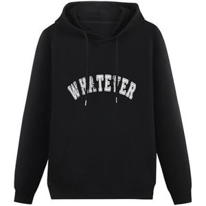 Pullover Warm Hoodies Whatever Men'S Hoody Sarcastic Rude Lazy Top Funny Present Birthday Gift Black XL