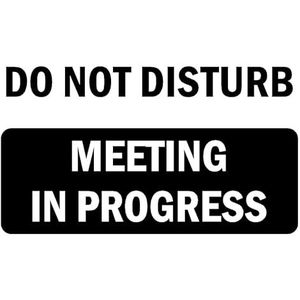 Niet storen vergadering in uitvoering kantoorbord - 1mm flexibel plastic bord (200mm x 150mm)