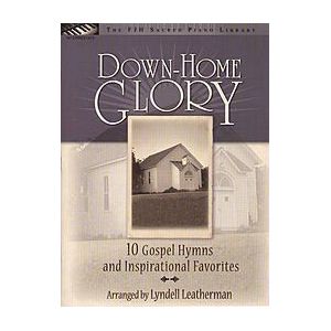 Hal Leonard Down Home Glory (Intermediate Piano)