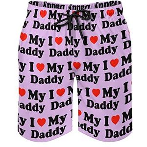 I Love My Daddy Zwembroek voor heren, bedrukte boardshorts, strandshorts, badmode, badpakken met zakken, 2XL
