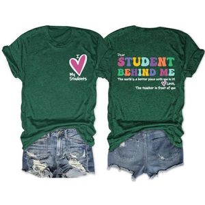I Love My Students in Front Print Beste Student Behind Me The Back Print Tees Shirts Vrouwen Zomer Leert Dag Gift Tops, Vintage Groen, S