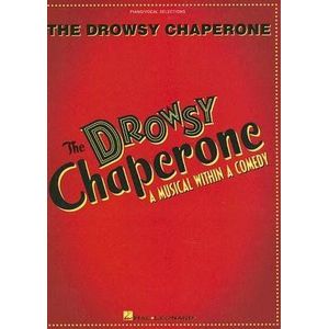 Greg Morrison/Lisa Lambert: The Drowsy Chaperone (Vocal Selections) noten voor piano, zang en gitaar
