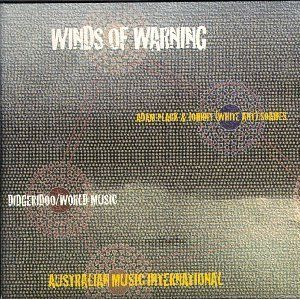 Winds of Warning Didgeridoo / World Music