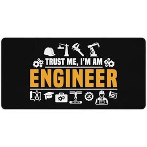 Trust Me I'm An Engineer Mode Bureau Muismat Antislip Gaming Muismat Accessoires Decor 30x60cm