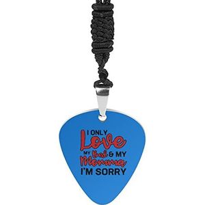 I Only Love My Bed And My Momma I'm Sorry Guitar Pick Ketting Gepersonaliseerde Hanger Ketting Sieraden Pick Ketting Gift