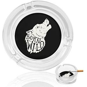 Born Wild Wolf Hoofd Glas Asbak Indoor Outdoor Wasbare Eenvoudige Ronde Asbakken Gift voor Mannen