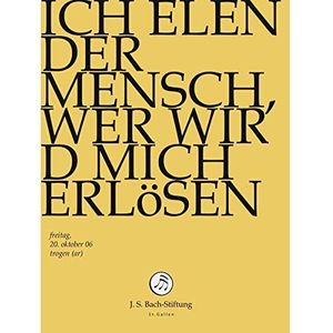 Chor & Orchester Der J.S. Bach-Stif - Bach; Ich Elender Mensch, Wer Wird