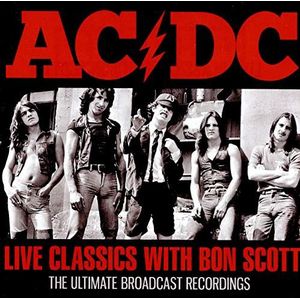 Live Classics with Bon Scott Radio Broadcast 1974-1980