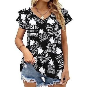 Trust Me I'm A Drummer Dames Casual Tuniek Tops Ruches Korte Mouw T-shirts V-hals Blouse Tee
