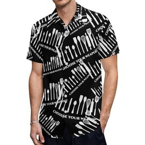 Kies je wapen chef-kok keuken heren shirts met korte mouwen casual button-down tops T-shirts Hawaiiaanse strand T-shirts S