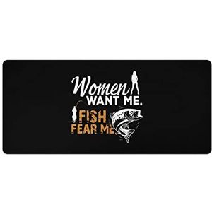 Women Want Me Fish Fear Me Mode Bureau Muismat Antislip Gaming Muismat Accessoires Decor 40x90cm