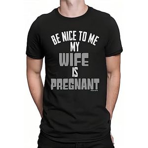 Be Nice To Me My Wife Is Pregnant Mens ORGANIC T-Shirt Newborn Baby Dad Father