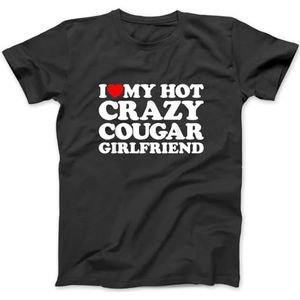 I Love My Hot Crazy Cougar Girlfriend I Heart My Cougar Gf T-Shirt 100% Katoen Letter Grafische Print T-shirts voor Mannen Vrouwen Zwart, Zwart, L