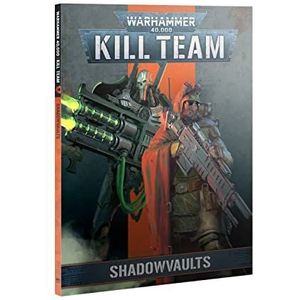 Games Workshop - Warhammer 40.000 - Kill Team: CODEX - Shadowvaults