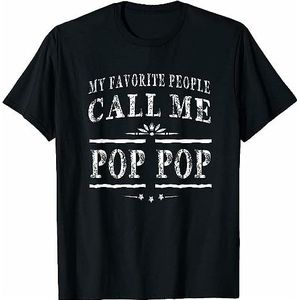 My Favorite People Call Me Pop Pop Grandpa Gift T-Shirt Size overhemden(Small)