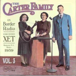 Carter Family - On Border Radio Volume 3