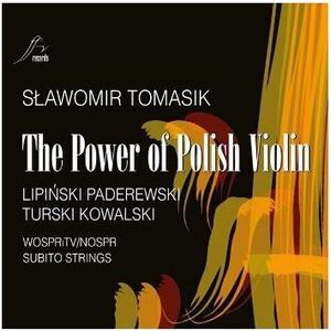 THE POWER OF POLISH VIOLIN-TOMASIK SLAWOMIR